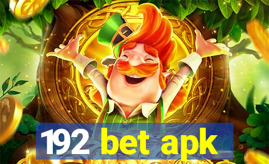 192 bet apk